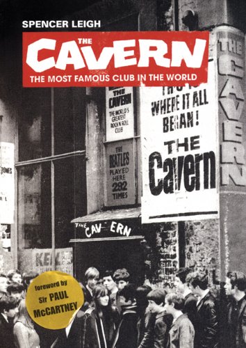 Spencer Leigh - The Cavern
