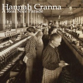 Hannah Cranna - A Real Nice Parade (2012)