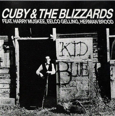 Cuby & The Blizzards - Kid Blue CDSP 8792