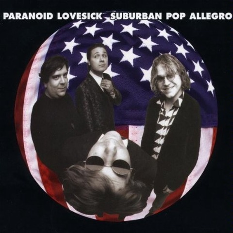 Paranoid Lovesick - Suburban Pop Allegro