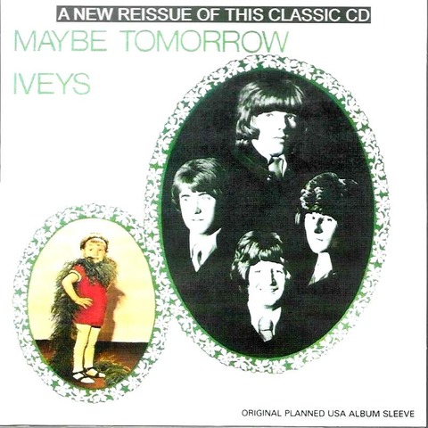 The Iveys - Maybe Tomorrow Classics France a