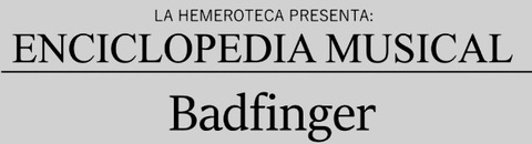 Enciclopedia Musical Badfinger