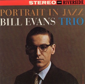 Bill Evans/Portrait in Jazz（DCC盤） : iPodとBOSEで聴くJazz Diary