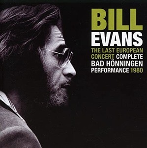 Bill Evans/The Last European Concert: Complete Bad Honningen 