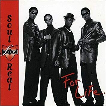 Soul For Real『For Life』 : BLACK FLAVOR