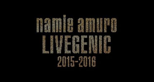 安室奈美恵 Namie Amuro Livegenic 15 16 ダイジェストムービー公開 Black Flavor 安室奈美恵 Namie Amuro Livegenic 15 16 ダイジェストムービー公開 Black Flavor