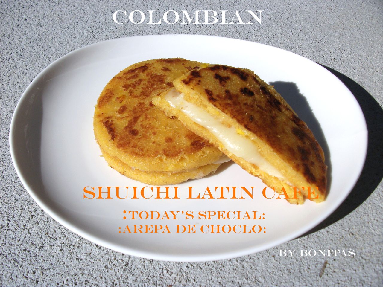 アレパ デ チョクロ コロンビア料理 No 1 週一ラテンカフェ