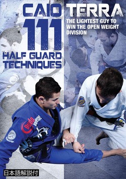 111 Half Guard Techniques 3 DVD Set with Caio Terra