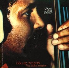 Oscar D’Leon Y Su Salsa Mayor 2 SETS CON OSCAR 1977