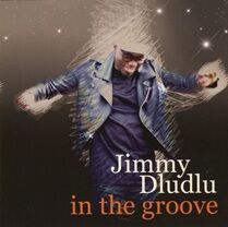 Jimmy Dludlu IN THE GROOVE