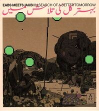 EABS meets Jaubi  IN SEARCH OF A BETTER TOMORROW.jpg