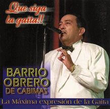 Barrio Obrero De Cabimas QUE SIGA LA GAITA