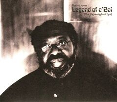 Darius Jones  LEGEND OF E’BOI