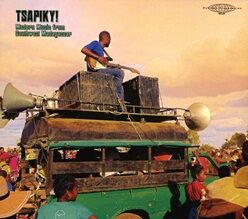 TSAPIKY  MODERN MUSIC FROM SOUTHWEST MADAGASCAR
