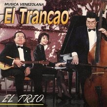 El Trio  EL TRANCAO