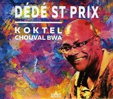 Dédé St Prix KOKTEL CHOUVAL BWA.jpg