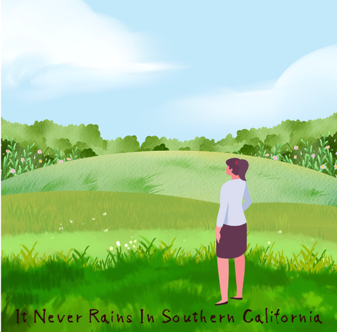 It Never Rains In Southern California