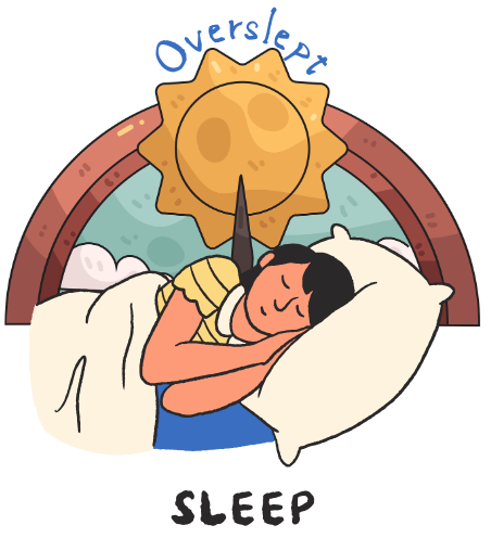 Overslept