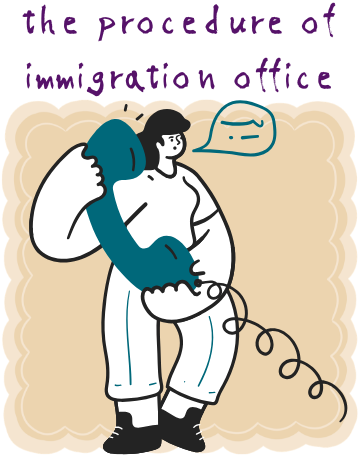the procedure of immigration office