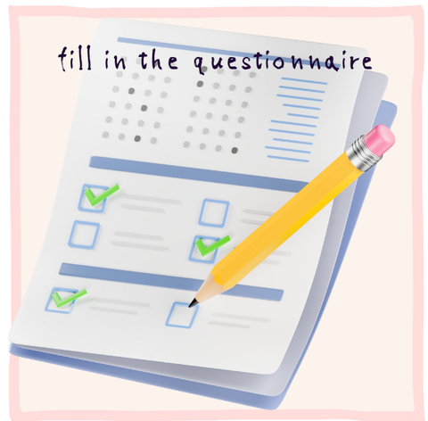 fill in the questionnaire