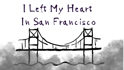 I Left My Heart In San Francisco