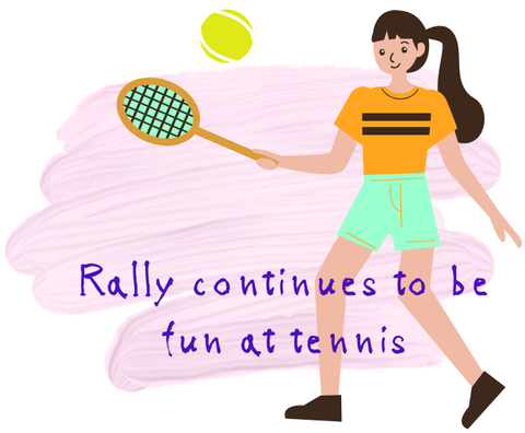 Rally continues to be fun at tennis