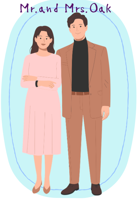 Mr.and Mrs.Oak
