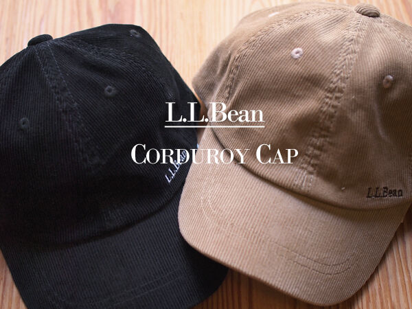 L.L.Bean】Corduroy Cap. 秋冬に向けてコーデュロイキャップが入荷