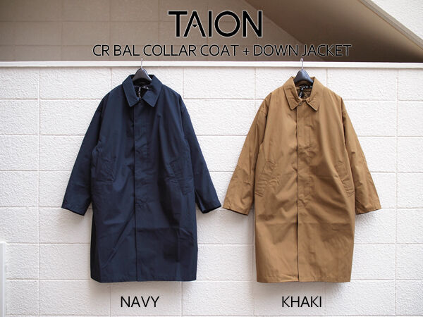 TAION / タイオン】CR Bal Collar Coat + Down Jacket. インナー