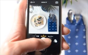 せっかく写真を撮るなら上手に！スマートフォンで料理の写真をキレイに撮るコツ・テクニック