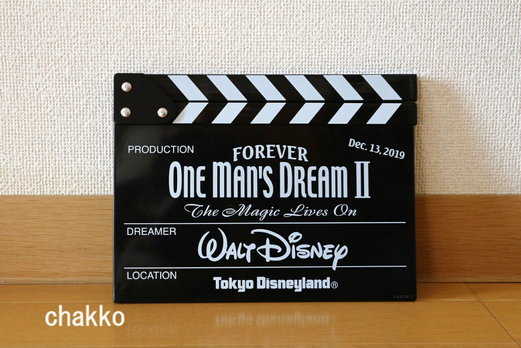 ワンマンズ・ドリームⅡのカチンコ🎬 : chakkoのTDRに行ったよ！