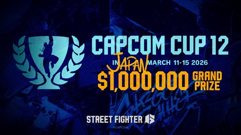 2026年3月11～15日開催の「CAPCOM CUP 12」は優勝賞金100万ドルで実施