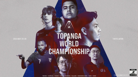 【スト5】「TOPANGA WORLD CHAMPIONSHIP」まとめ