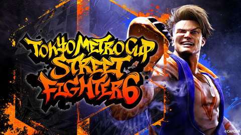 【スト6】「TOKYO METRO CUP STREET FIGHTER 6」まとめ