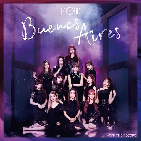 【朗報】IZ*ONE、2ndシングル「Buenos Aires」劇場盤(WIZ*ONE盤)がSOLD OUT！