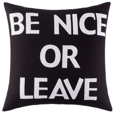 BE NICE OR LEAVE　クッションカバー