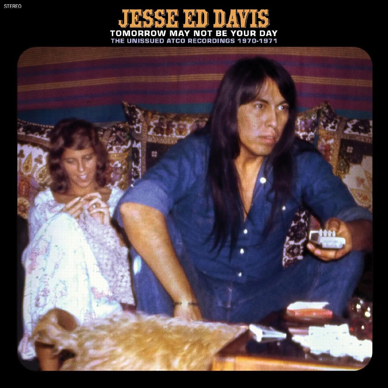 JESSE ED DAVIS / TOMORROW MAY NOT BE YOUR DAY ～ オリジナル盤を