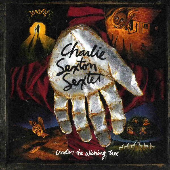 CHARLIE SEXTON SEXTET / UNDER THE WISHING TREE ～ チャリ坊から