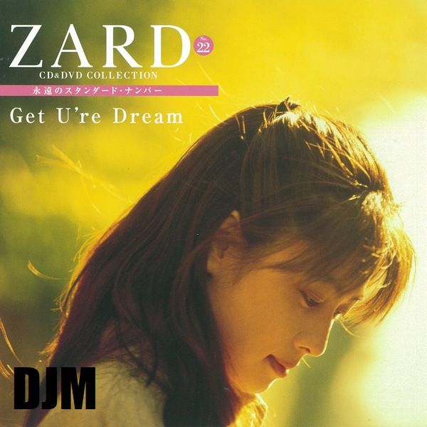 Zard Cd Dvd Collection No 22 Get U Re Dream Djm デジャヴュージック