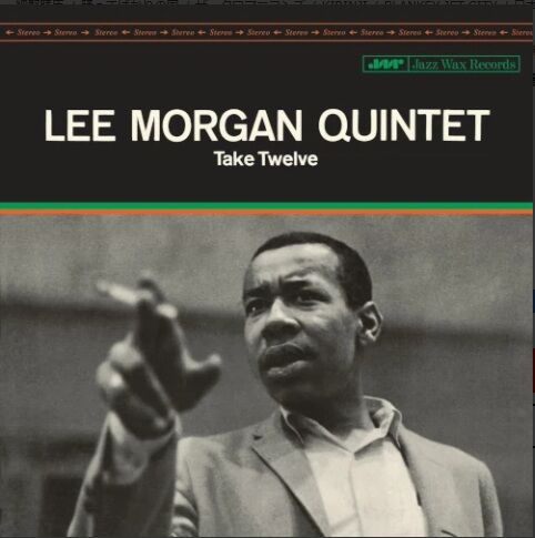 新品レコード】LEE MORGAN リー・モーガン / TAKE TWELVE(LP/180G/+2