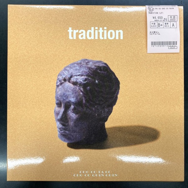 芽瑠璃堂 ＞ CHO CO PA CO CHO CO QUIN QUIN 『Tradition (LP