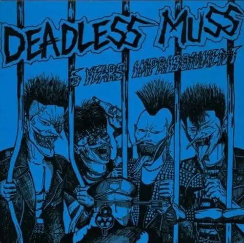 DEADLESS MUSS「I will…」1985年盤