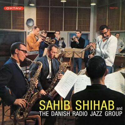 ○新品LP○ SAHIB SHIHAB / SAHIB SHIHAB AND THE DANISH RADIO JAZZ