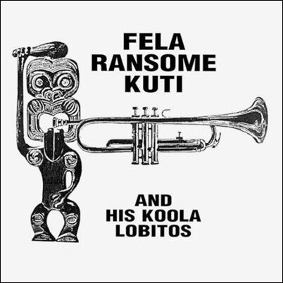 ○新品LP○ FELA KUTI / FELA RANSOME KUTI AND HIS KOOLA LOBITOS