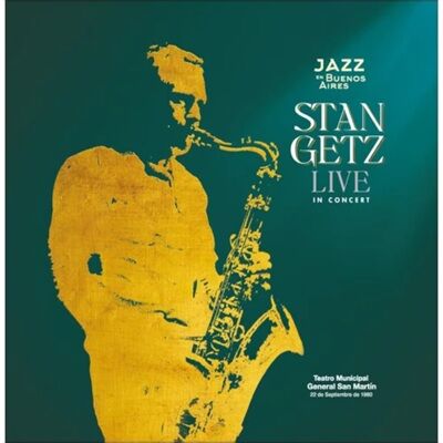 ○新品LP○STAN GETZ / LIVE IN BUENOS AIRES 1980 : スタン・ゲッツが