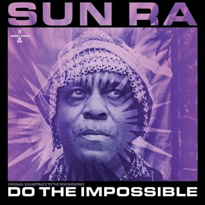 ○新品LP○ SUN RA (SUN RA ARKESTRA) / DO THE IMPOSSIBLE: ORIGINAL