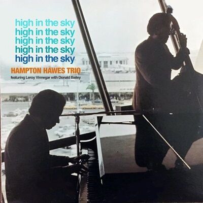 HAMPTON HAWES  HIGH IN THE SKY