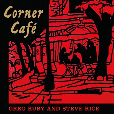 新品CD GREG RUBY & STEVE RICE / Corner Cafe : NY発アコースティック・スウィングの推薦盤 ...