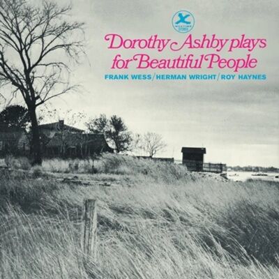 ○新品LP○ DOROTHY ASHBY / PLAYS FOR BEAUTIFUL PEOPLE：1958年作