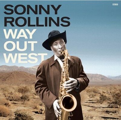 洋楽 LP Sonny Rollins Way out west LY 1004 Sonny Rollins – Way Out West – Vinyl (LP, Album + 2 more